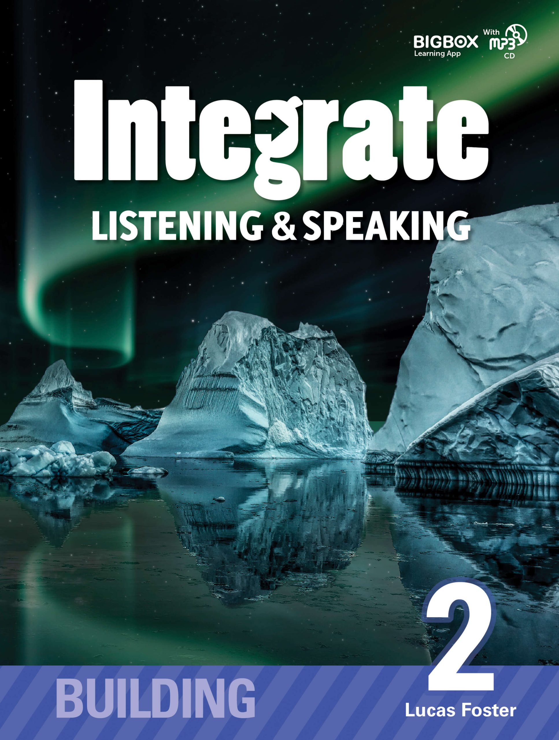 Integrate Listening & Speaking Level Building 2