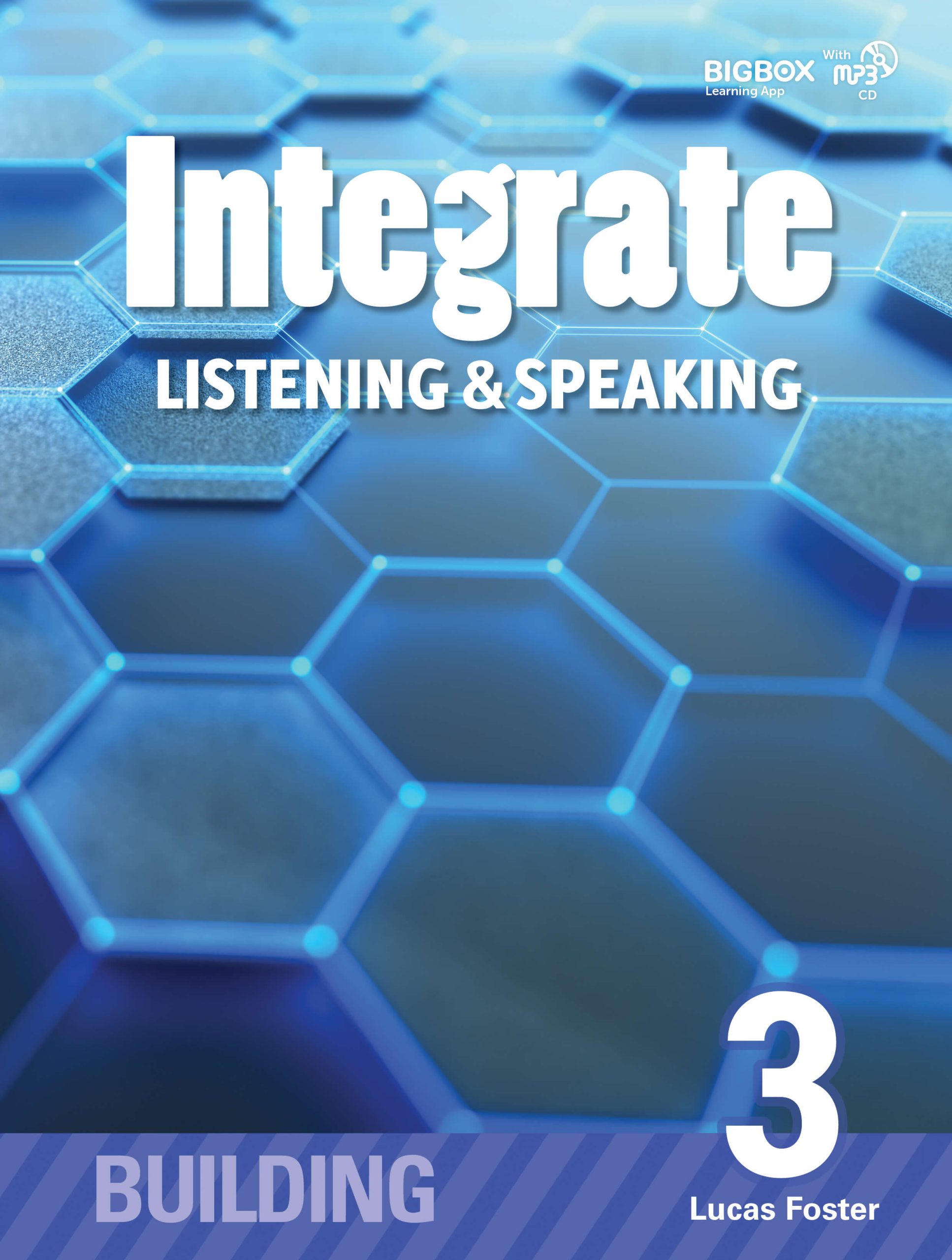 Integrate Listening & Speaking Level Building 3