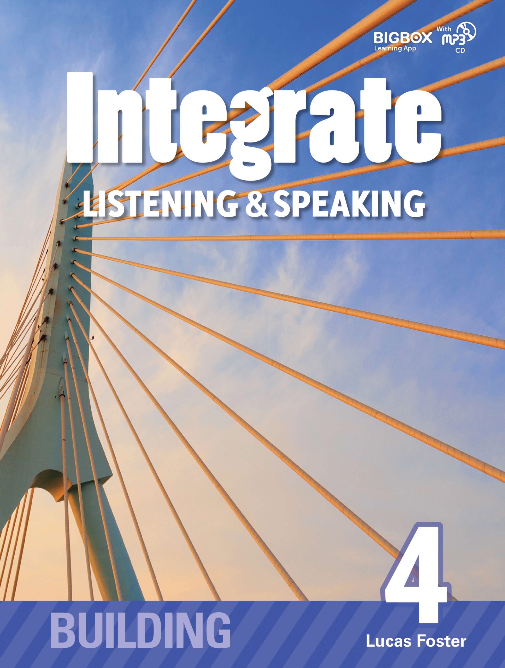 Integrate Listening & Speaking Level Building 4