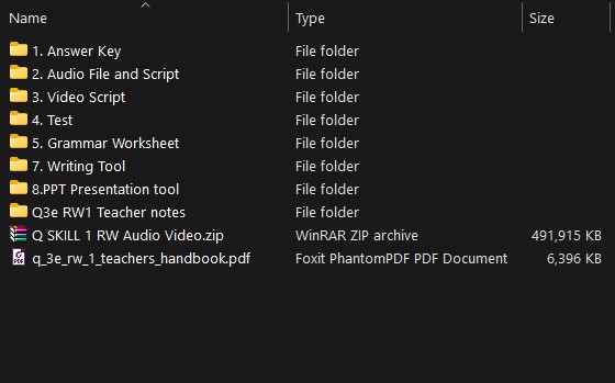 Q Skill 3rd edition Reading &Writing -Resources : Audio, video, scripts, answer keys, test, Grammar worksheet, Writing tool, teacher Notes, Teacher handbook PDF, PPT (Presnetation tool) Q Skill 3rd edition Reading &Writing -Resources : Audio, video, scripts, answer keys, test, Grammar worksheet, Writing tool, teacher Notes, Teacher handbook PDF, PPT (Presnetation tool)