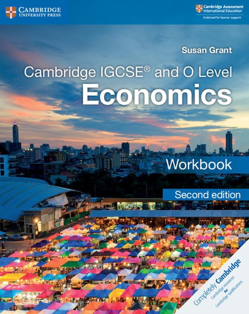 Download PDF Cambridge IGCSE and O Level Economics 2nd Edition Workbook Download PDF Cambridge IGCSE and O Level Economics 2nd Edition Workbook