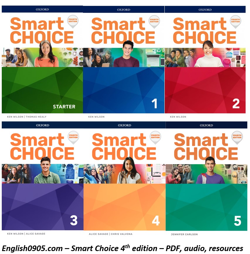 Download Smart Choice (Fourth Edition) student book PDF, audio, answer key, test, teacher note, grammar PPT Download Smart Choice (Fourth Edition) student book PDF, audio, answer key, test, teacher note, grammar PPT