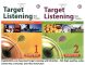 Download Target Listening with Dictation - PDF (high quality), audio, answer key, transcript, word list, lesson plan