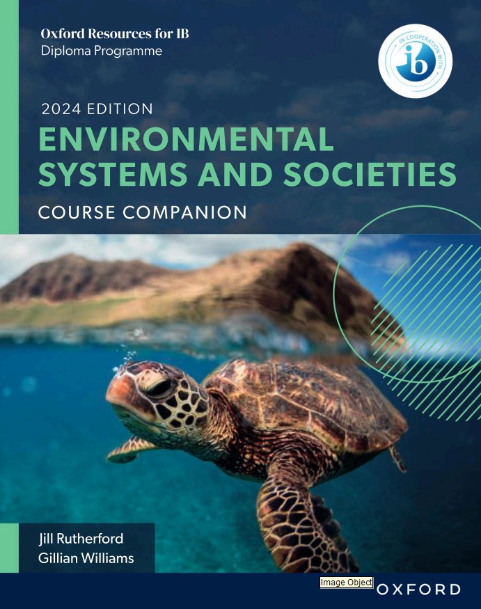 Download PDF (high quality) Oxford Resources for IB DP Environmental Systems and Societies 2024 Edition Download PDF (high quality) Oxford Resources for IB DP Environmental Systems and Societies 2024 Edition : Course Companion Book