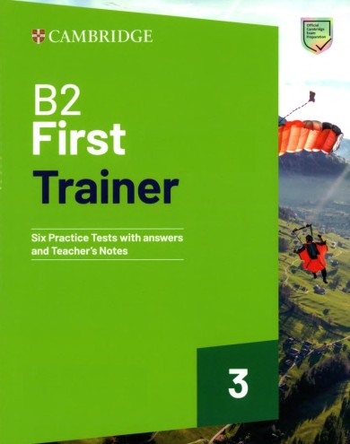Download B2 First Trainer 3 (2025): PDF, Audio, Test, Answer keys, teacher note 2 Download B2 First Trainer 3 (2025): PDF, Audio, Test, Answer key, teacher note.