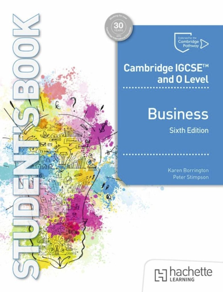 Download PDF Cambridge IGCSE and O Level Business Sixth Edition (Hachette, 2025) 2 Download PDF Cambridge IGCSE and O Level Business Sixth Edition (Hachette, 2025)