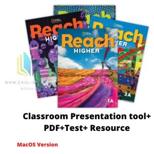 Reach Higher - Classroom Presentation tool (MacOS version) + PDF(SB,TB)+Test + Teacher Resource