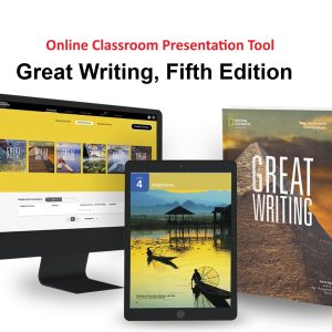 Great Writing, (Fifth Edition) online Classroom Presentation Tool