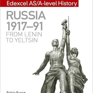 Download My Revision Notes: Edexcel AS A-level History: Russia 1917-91: From Lenin to Yeltsin