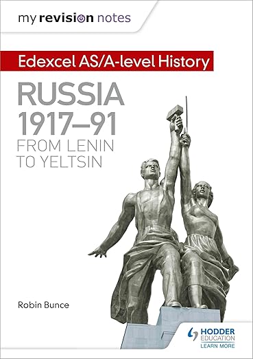 Download My Revision Notes: Edexcel AS A-level History: Russia 1917-91: From Lenin to Yeltsin