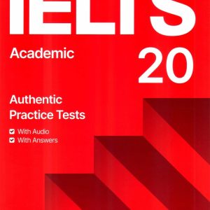Download Cambridge IELTS 20 Practice Tests Academic: PDF, audio, answer key, transcript
