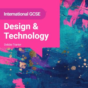 Download PDF Oxford AQA International GCSE Design and Technology 2024