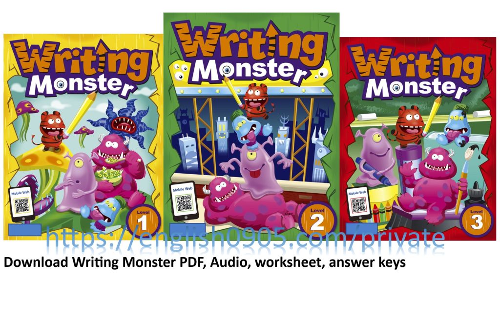 Download Writing Monster PDF, Audio, Worksheet, test, answer keys, PPT